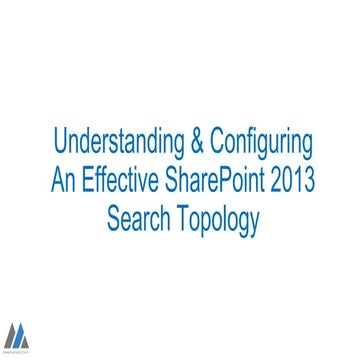 Understanding and Configuring an Effective SharePoint 2013 Search