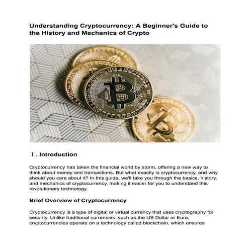 Understanding Cryptocurrency: A Beginner's Guide to the History and Mechanics...