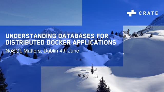 Chris Ward - Understanding databases for distributed docker applications - No...