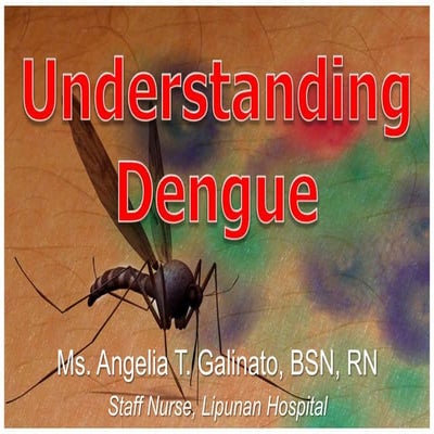 Understanding dengue
