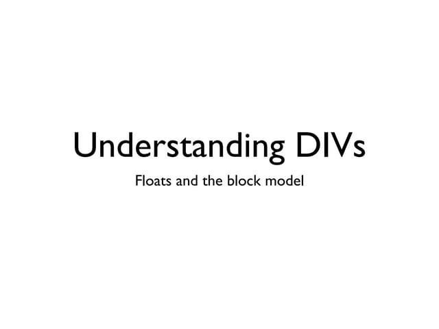 Understanding DIVs