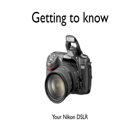 Understanding dslr