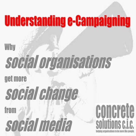 Understanding e campaigning