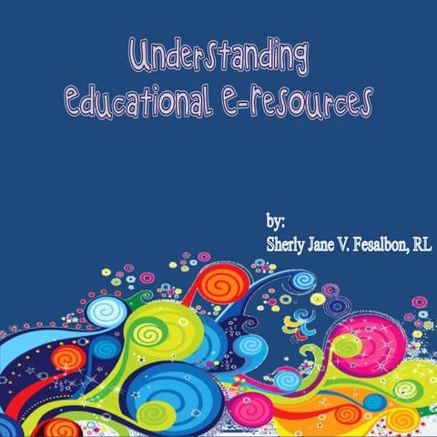 Understanding Electronic Resources | PPT