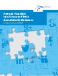 Putting Together the Pieces on FDA’s Social Media Guidance