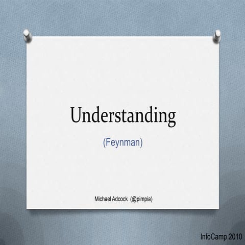 Understanding Feynman Pptx