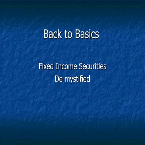 Understanding Fixed Income Securities