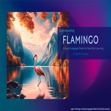 Understanding Flamingo - DeepMind's VLM Architecture