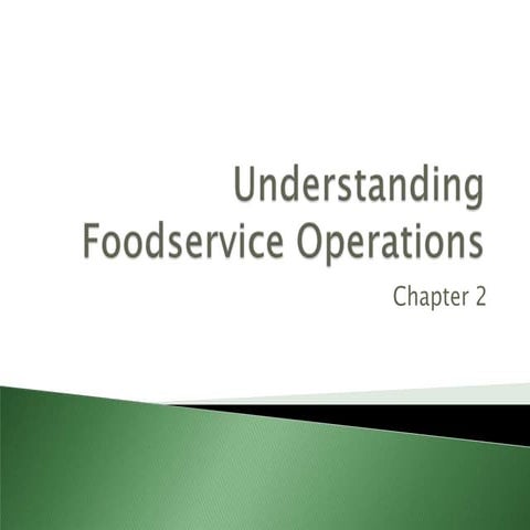Understanding foodservice operations