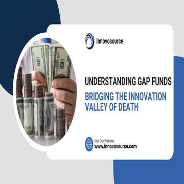 Understanding Gap Funds Bridging the Innovation Valley of Death.pdf