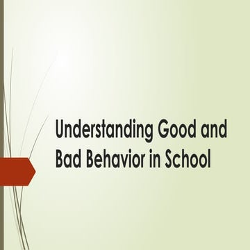 Understanding Good and Bad Behavior in School.pptx