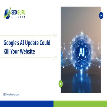 Understanding Google’s New AI Update and Its Impact on Your Websites | PPTX