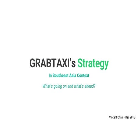 GrabTaxi Strategy