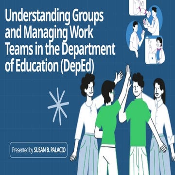 Understanding Groups and Managing Work Teams in the Department of ...