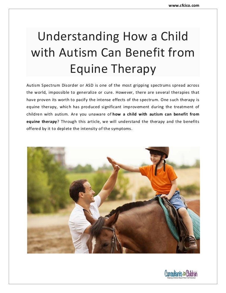 Understanding How a Child with Autism Can Benefit from Equine Therapy…