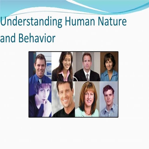 Understanding human nature and behaviour