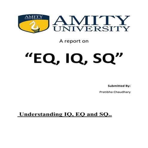 Understanding EQ,IQ and SQ