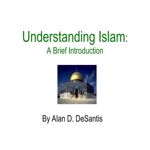 UnderstandingIslamforweblerrrrrr (1).ppt
