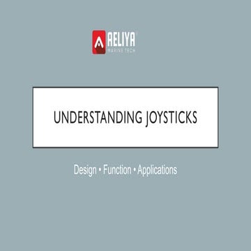 Understanding Joysticks Subtitle: Design • Function • Applications