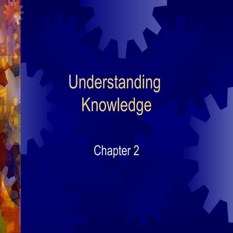 Understanding knowledge
