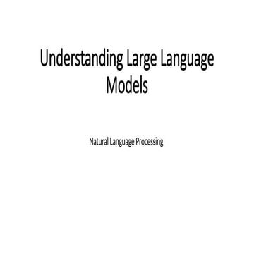 Understanding Large Language Models (1).pptx
