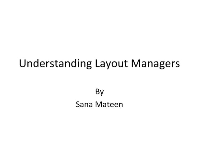 Understanding layout managers