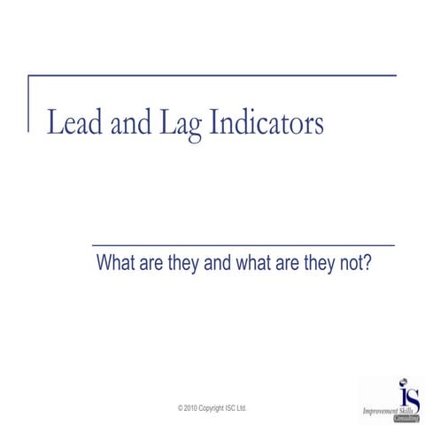 Understanding lead and lag indicators