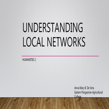 Understanding local networks