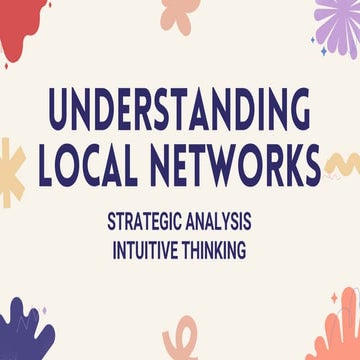 UNDERSTANDING LOCAL NETWORKTRENDS, NETWORKS, CRITICAL THINKING IN 21ST CENTUR...