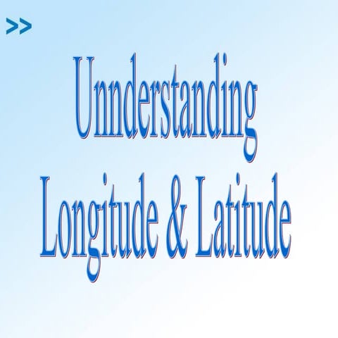 Understanding Longitude And Latitude