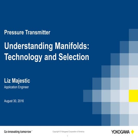 Understanding Manifolds Technology and Selection 