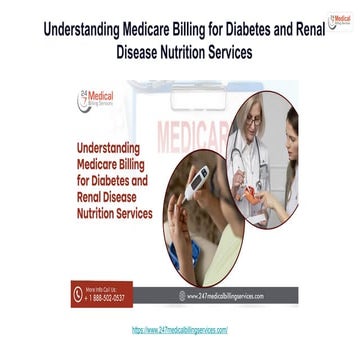 Understanding Medicare Billing for Diabetes and Renal Disease Nutrition Servi...