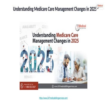 Understanding Medicare Care Management Changes in 2025.pptx