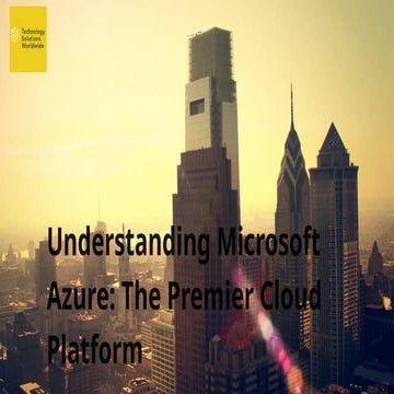 Understanding Microsoft Azure: The Premier Cloud Platform