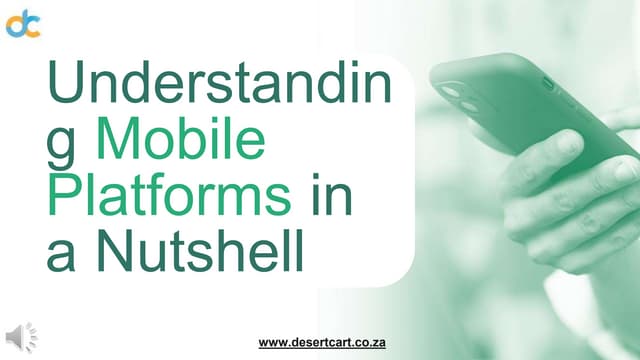 Understanding Mobile Platforms in a Nutshell