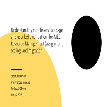 Understanding mobile service usage and user behavior pattern for mec resource...