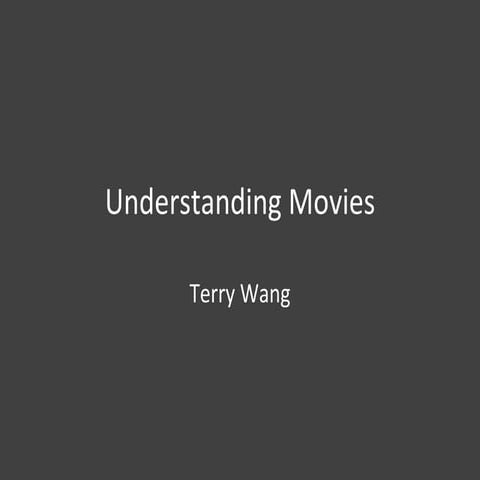 Understanding Movies
