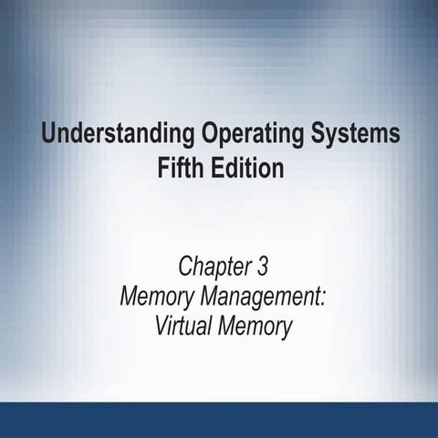 Understanding operating systems 5th ed ch03 | PPT | Data Storage and ...