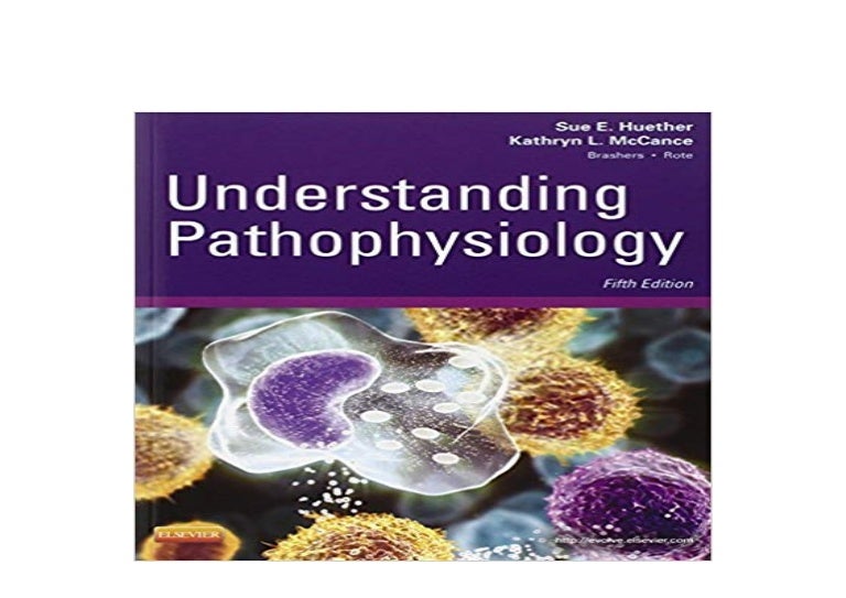 R E A D Understanding Pathophysiology Huether Understanding Pathoph