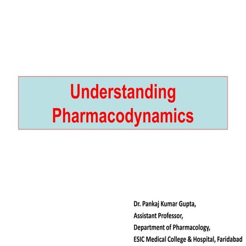 Understanding Pharmacodynamics