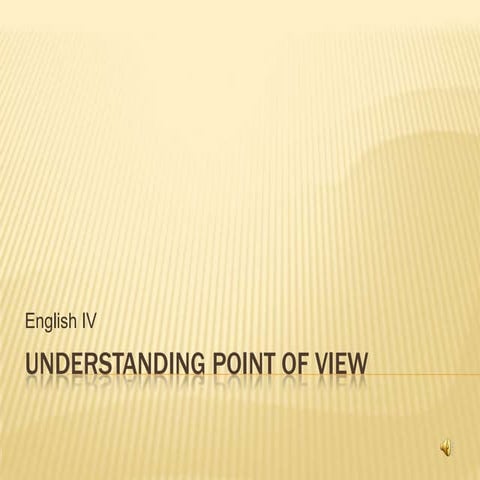 Understanding point of view