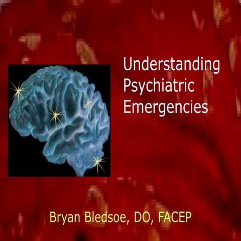 Understanding psychiatric emergencies