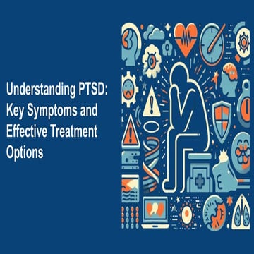 Understanding PTSD Symptoms: Seeking Help | PPTX