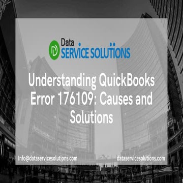 Understanding QuickBooks Error 176109 Causes and Solutions