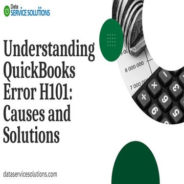 Understanding QuickBooks Error H101 Causes and Solutions