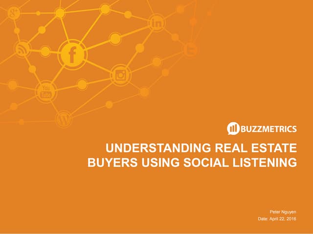 Understanding real estate market from social listening perspective