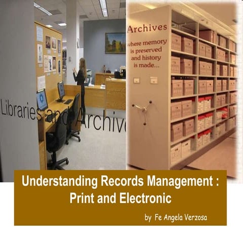 Understanding records management   print and electronic