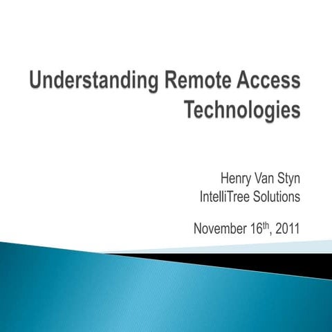 Understanding remote access technologies (Nov 16, 2011) (beginner)