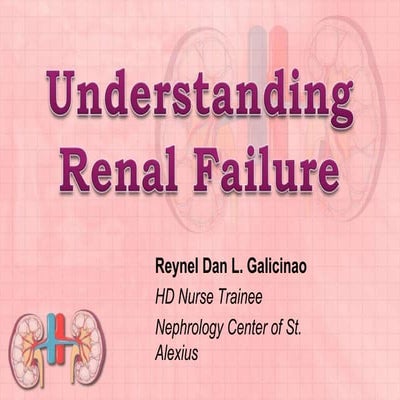 Understanding renal failure