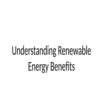 Understanding Renewable Energy Benefits.pdf